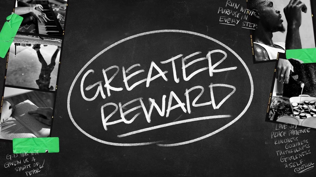 Pictures of people accomplishing great things and the words "greater reward" circled.