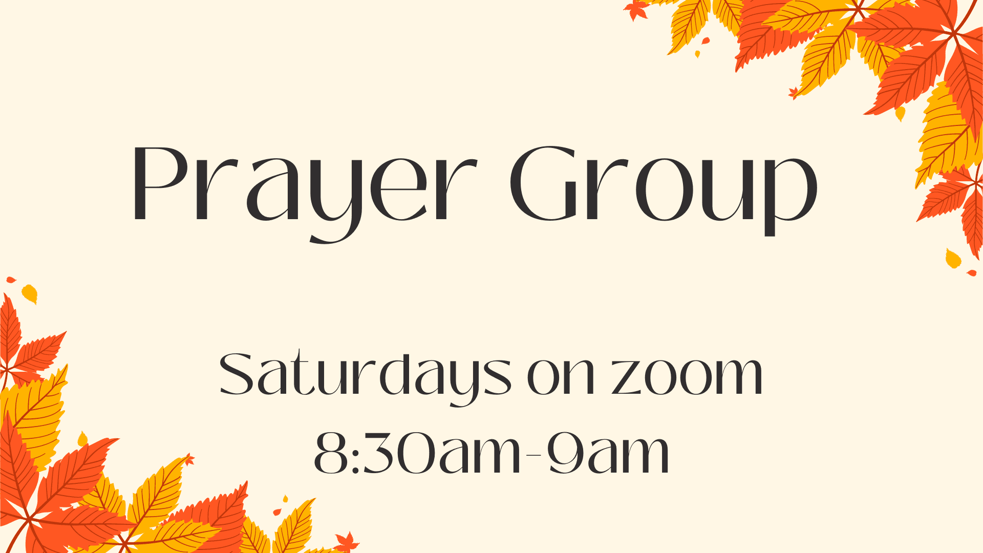 An image with the information for Prayer Group