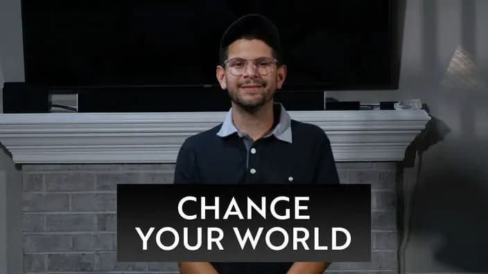 Cover image of the Change Your World message.