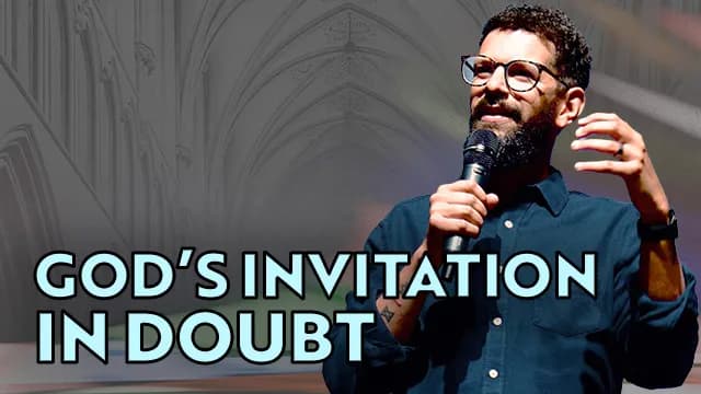 God's Invitation in Doubt