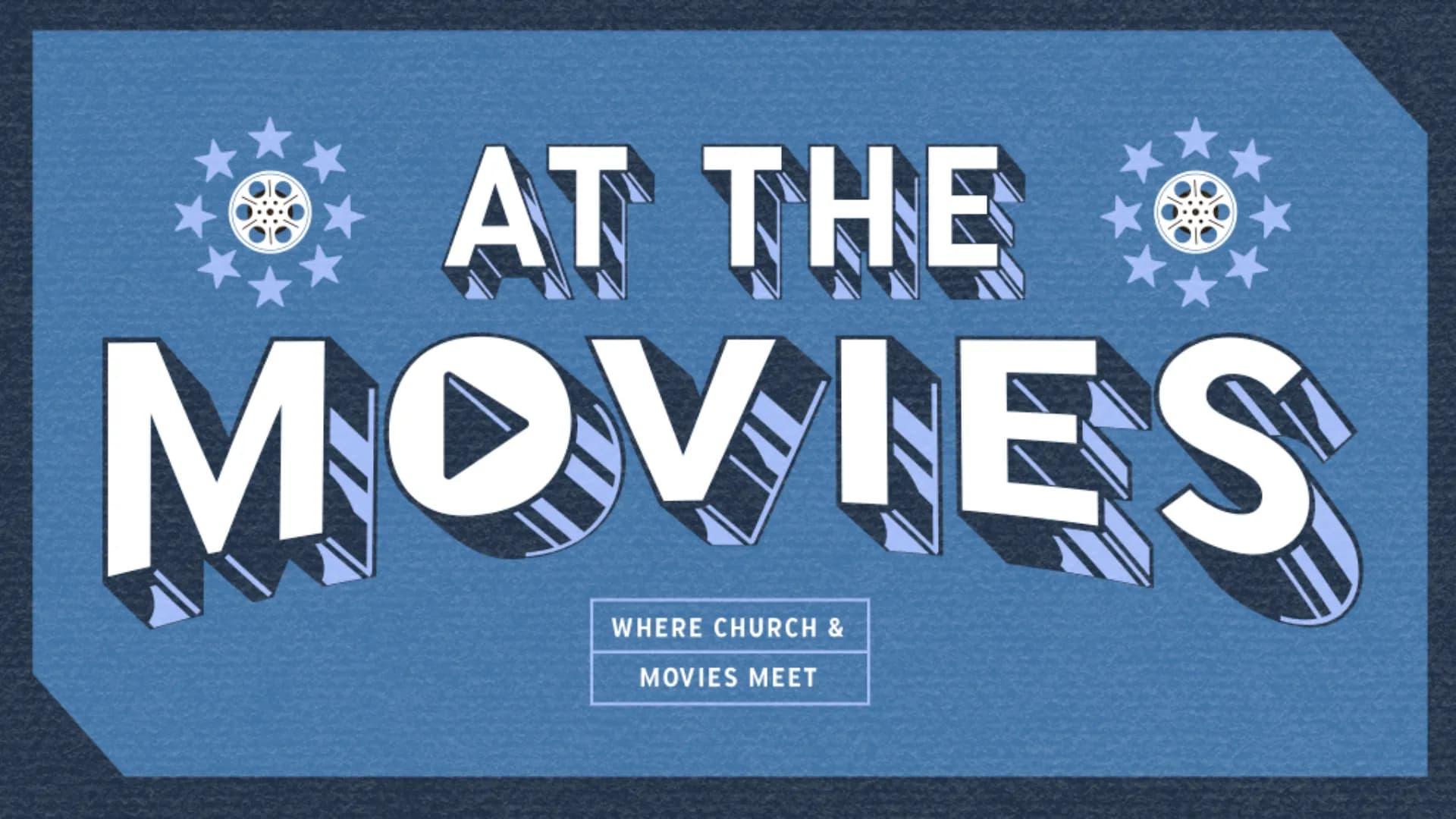 At the Movies