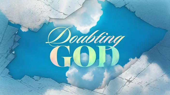 Graphic for the Doubting God series