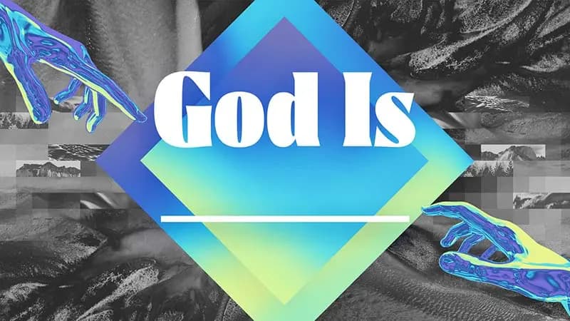 Graphic for the God Is ___ series