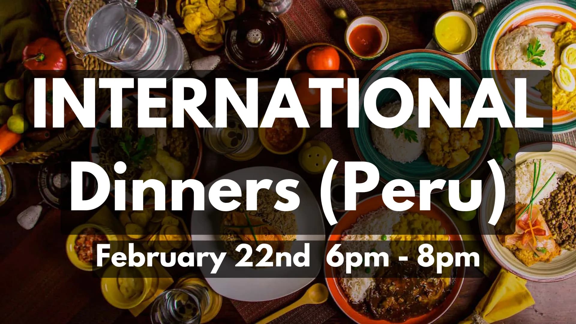 An image promoting the international dinners for Local Vineyard Church.