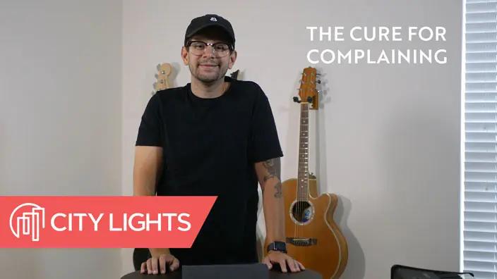 Cover image of the The Cure for Complaining message.