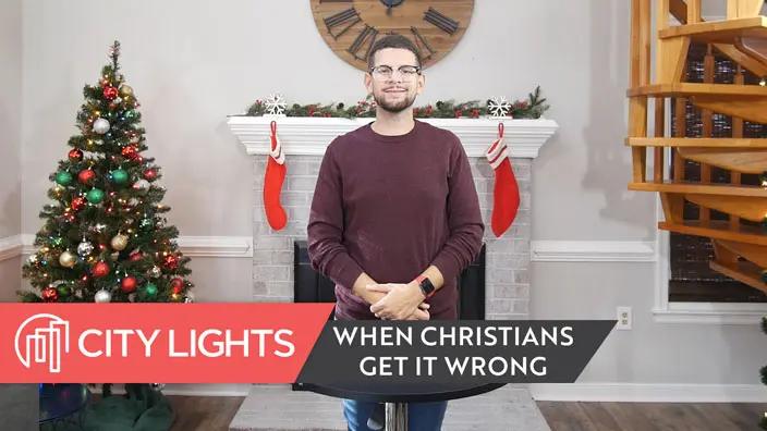 Cover image of the When Christians Get It Wrong message.