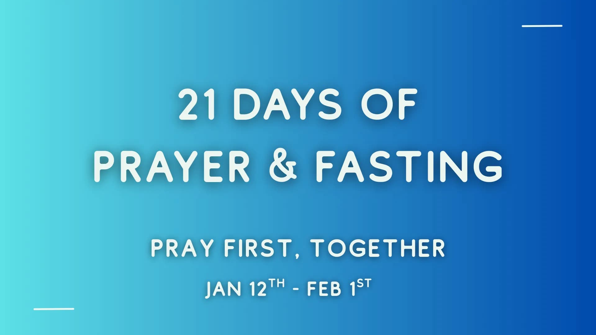 21 Days of Prayer and Fasting