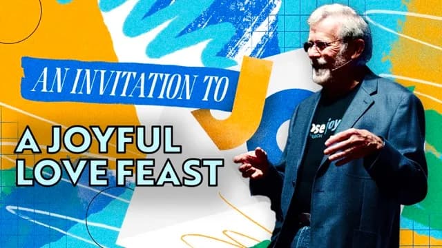 A Joyful Love Feast