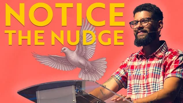 Notice the Nudge