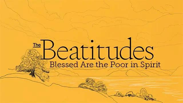 A simple illustration of a mountain with some trees on it. "The Beatitudes: Blessed Are the Poor in Spirit" is written, too.