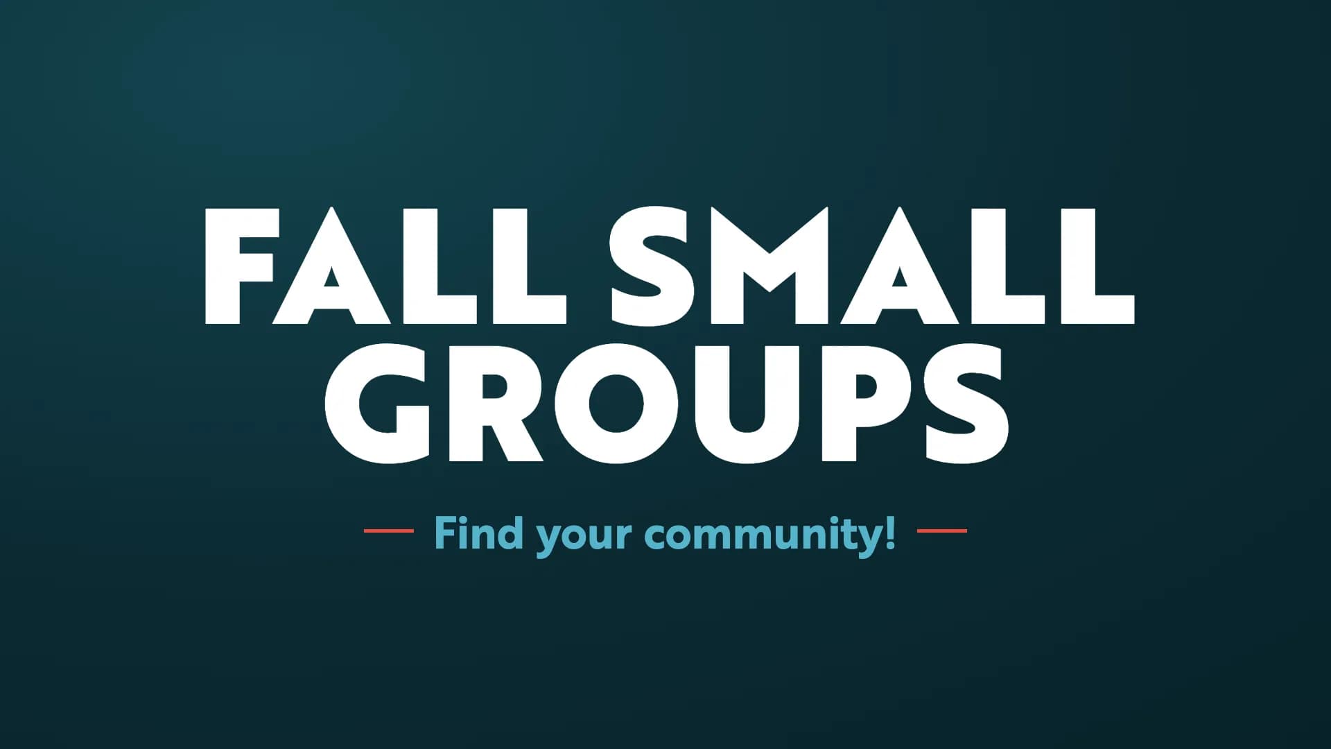 Fall Small Groups