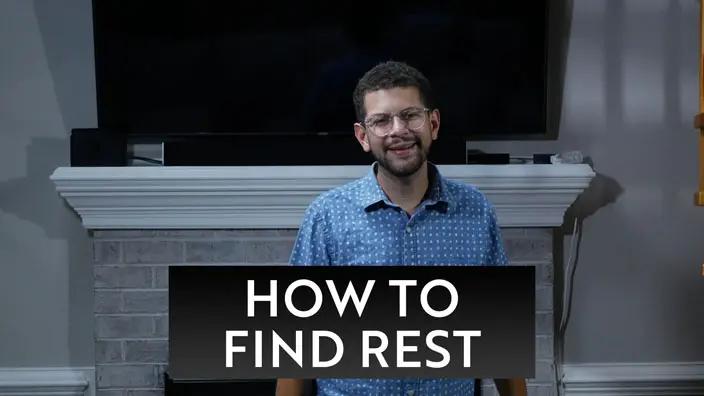 Cover image of the How to Find Rest message.