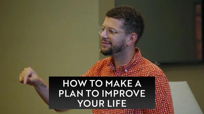 Cover image of the How to Make a Plan to Improve Your Life message.